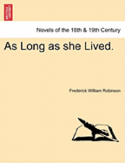 Frederick William Robinson - As Long as She Lived., Häftad