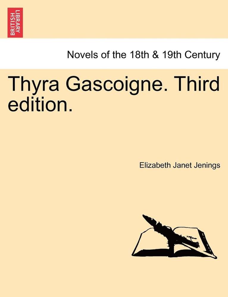 Thyra Gascoigne. Third Edition.