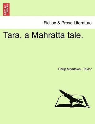 Tara, a Mahratta Tale, Vol. II 1