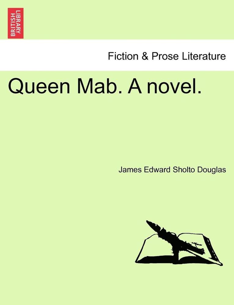 Queen Mab. a Novel. 1