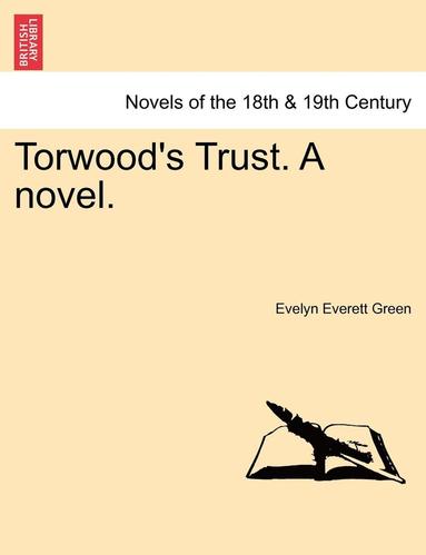 bokomslag Torwood's Trust. a Novel.