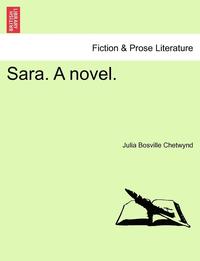 bokomslag Sara. a Novel.