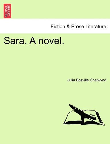 bokomslag Sara. a Novel.