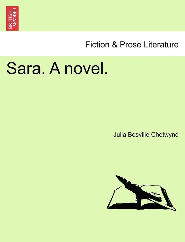 Sara. a Novel.