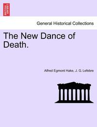 bokomslag The New Dance of Death.