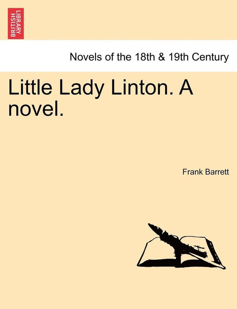 Frank Barrett - Little Lady Linton. a Novel., Häftad