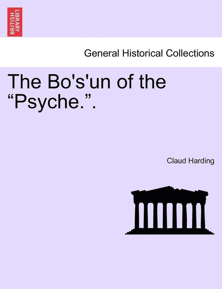 The Bo's'un of the 'Psyche..' Vol. II. 1