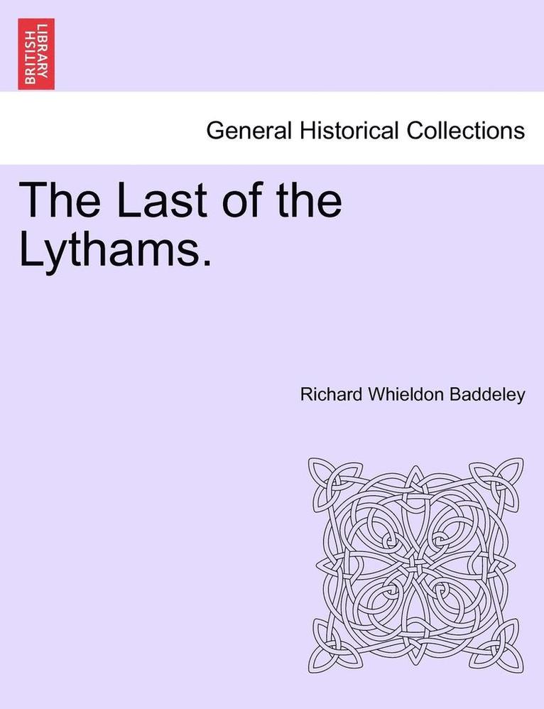 The Last of the Lythams. 1