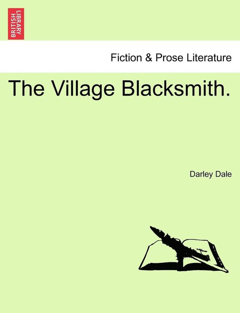 The Village Blacksmith. 1