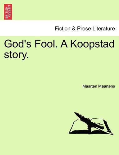 bokomslag God's Fool. a Koopstad Story.