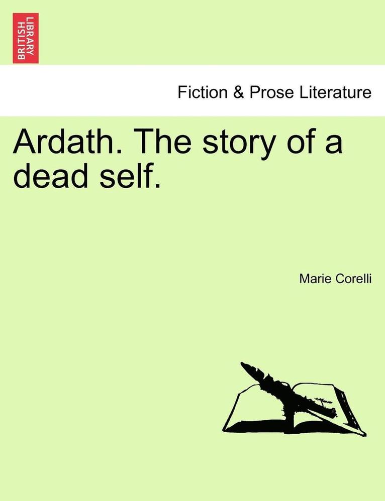 Ardath. the Story of a Dead Self. 1