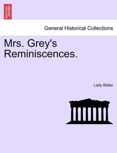 bokomslag Mrs. Grey's Reminiscences.