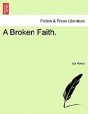 bokomslag A Broken Faith.
