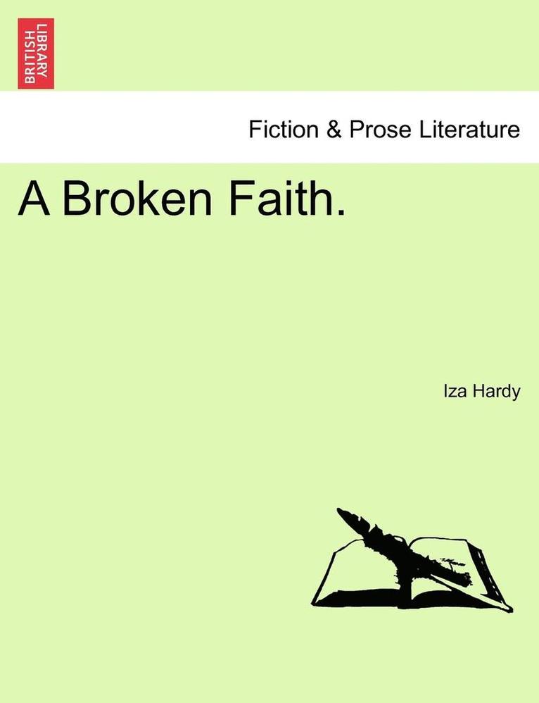 A Broken Faith. 1