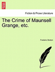 The Crime of Maunsell Grange, Etc. 1