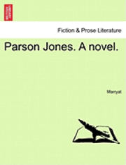 Parson Jones. a Novel.