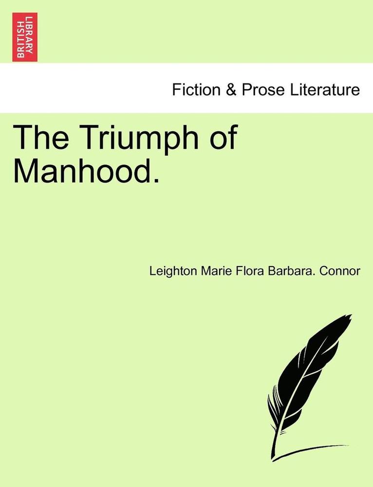 The Triumph of Manhood. 1