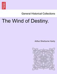 bokomslag The Wind of Destiny.