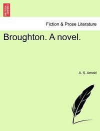 bokomslag Broughton. a Novel. Vol. I