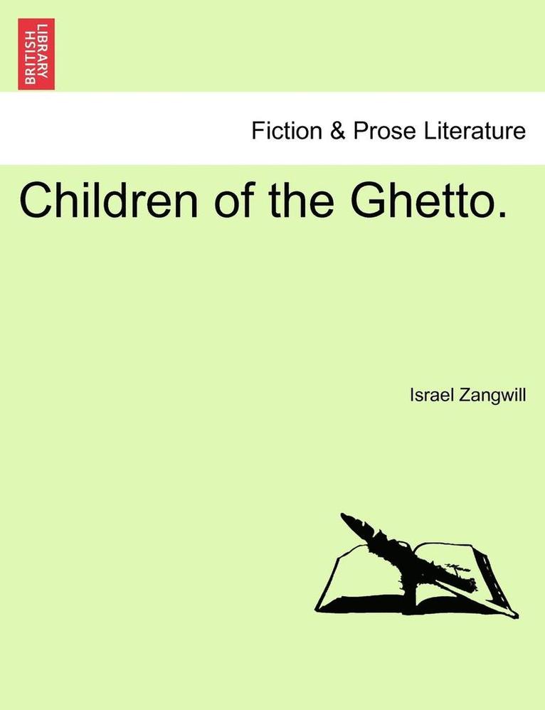 Children of the Ghetto. 1