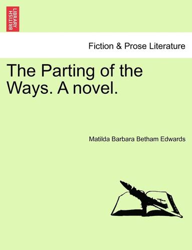 bokomslag Parting of the Ways. a Novel.