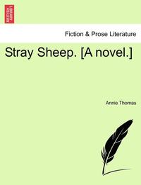 bokomslag Stray Sheep. [A Novel.]
