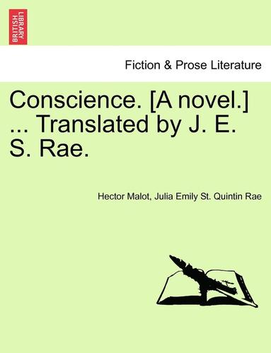 bokomslag Conscience. [A Novel.] ... Translated by J. E. S. Rae.