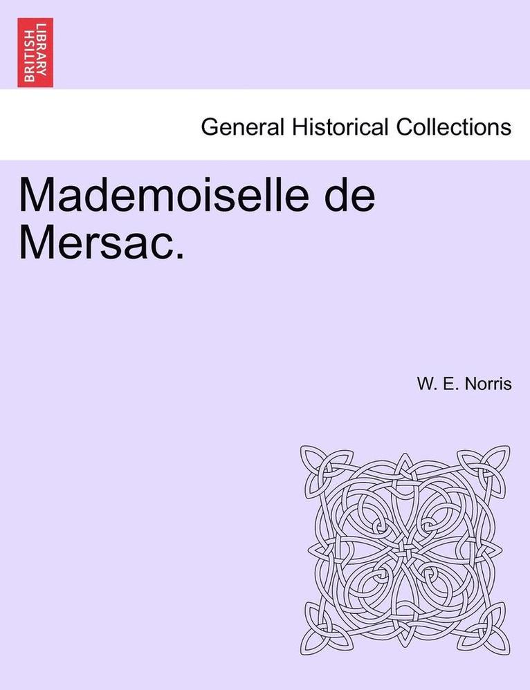 W E Norris, W. E. Norris - Mademoiselle de Mersac., Häftad