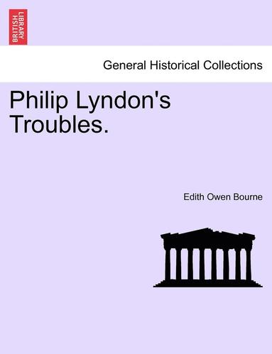 bokomslag Philip Lyndon's Troubles.
