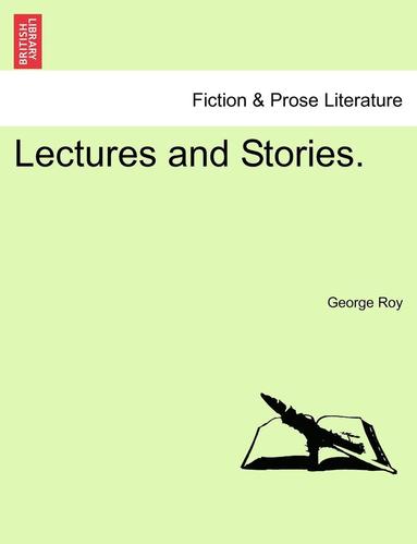 bokomslag Lectures and Stories.