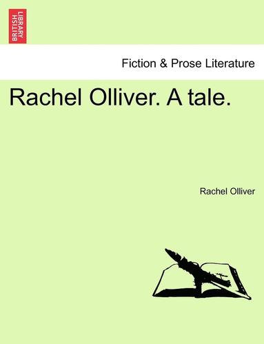 bokomslag Rachel Olliver. a Tale.