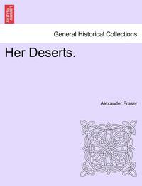 bokomslag Her Deserts.