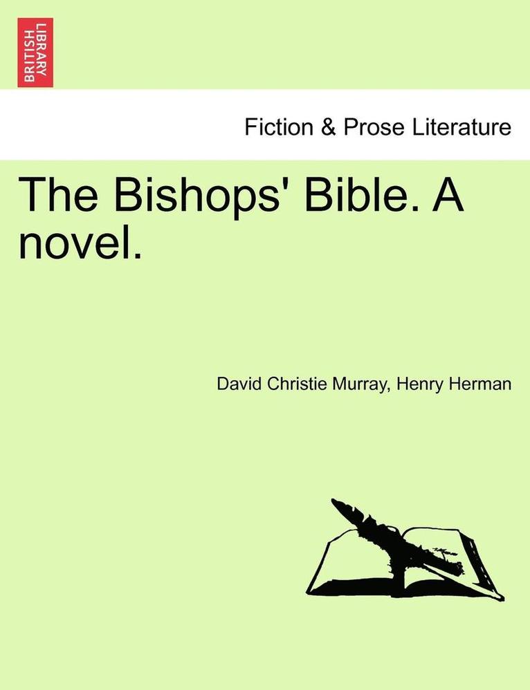 The Bishops' Bible. a Novel. 1