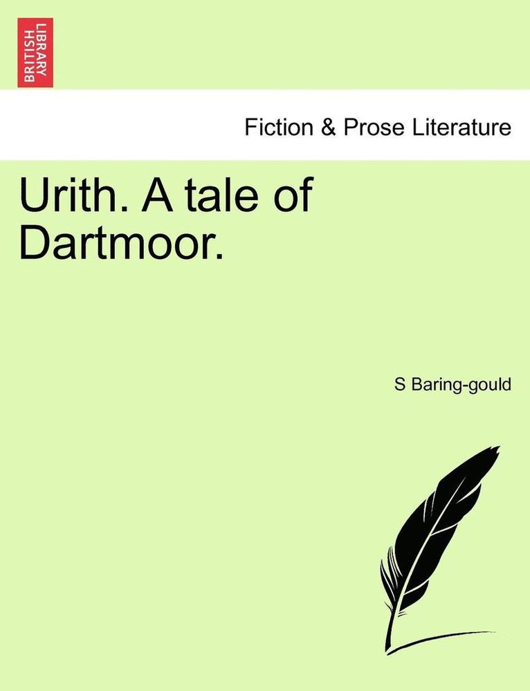 Urith. a Tale of Dartmoor.