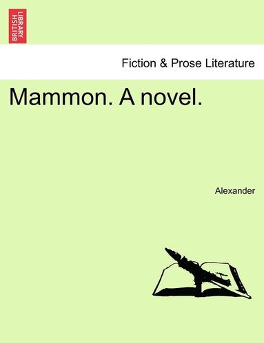 bokomslag Mammon. a Novel.