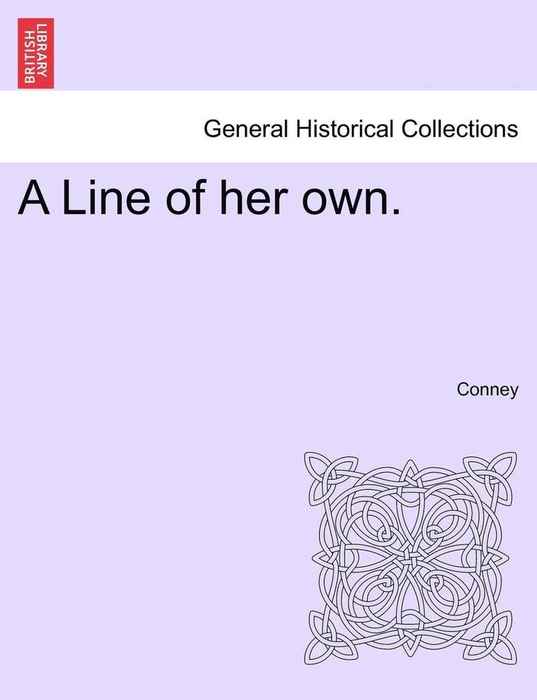 A Line of Her Own. 1