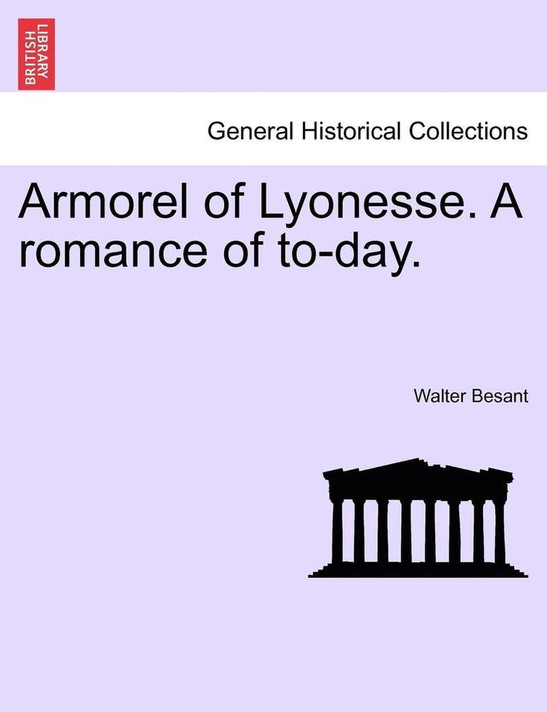 Armorel of Lyonesse. a Romance of To-Day. 1