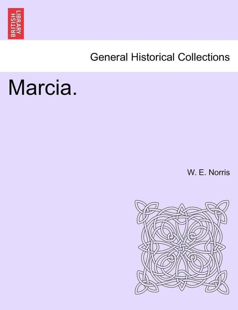 W E Norris, W. E. Norris - Marcia., Häftad