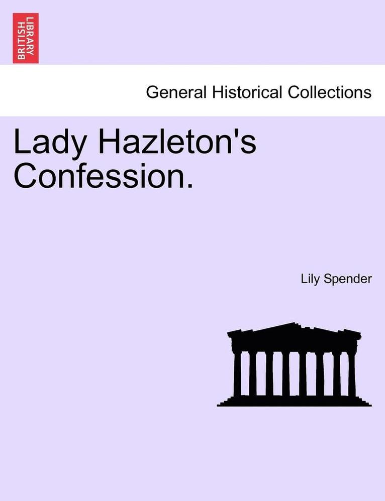 Lady Hazleton's Confession.