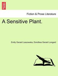bokomslag A Sensitive Plant, Volume 1 of 3