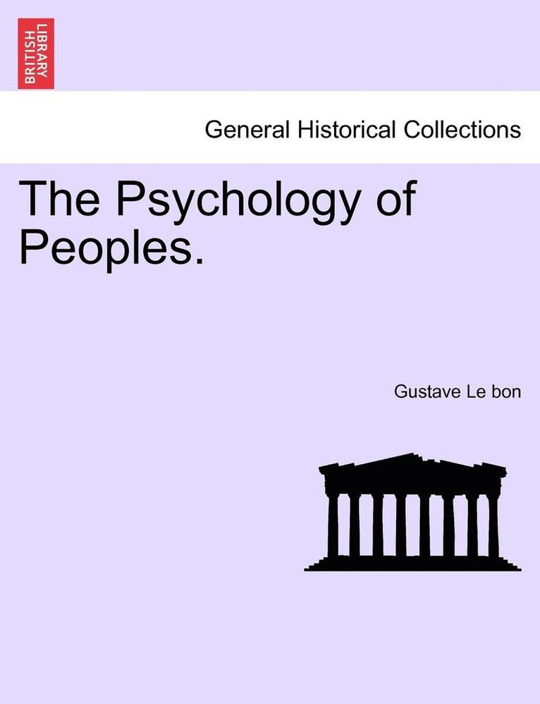 Gustave Le Bon, Gustave Le bon - Psychology of Peoples., Häftad