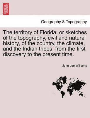 John Lee Williams - Territory of Florida, Häftad