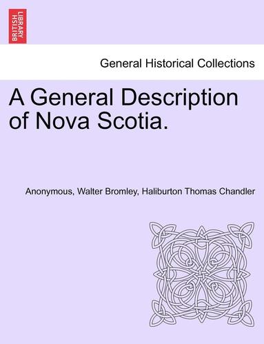 bokomslag A General Description of Nova Scotia.