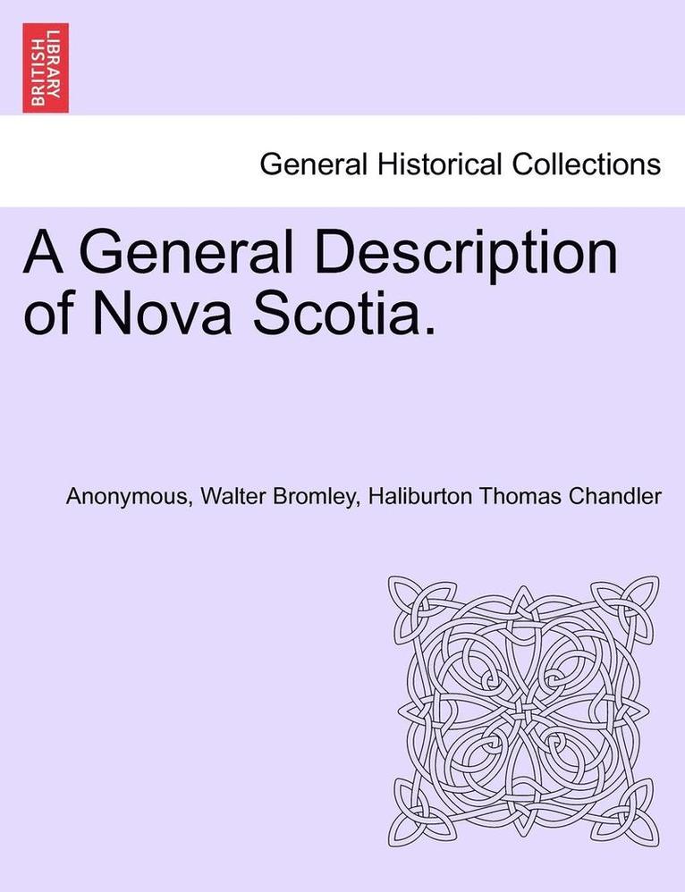A General Description of Nova Scotia. 1