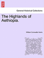 bokomslag The Highlands of Aethiopia.