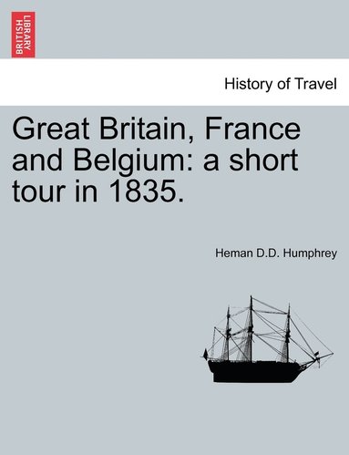 bokomslag Great Britain, France and Belgium