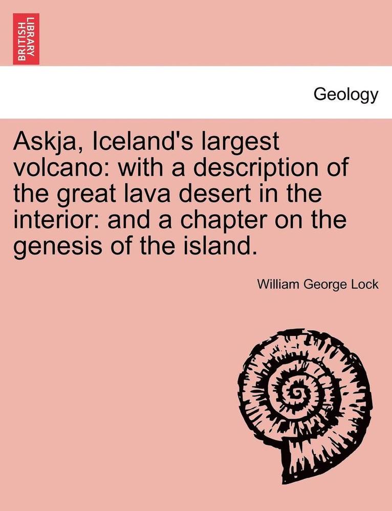 Askja, Iceland's Largest Volcano 1