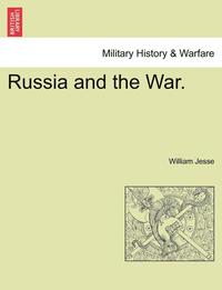 bokomslag Russia and the War.