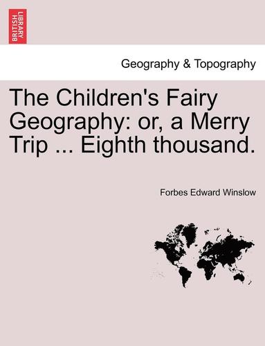 bokomslag The Children's Fairy Geography