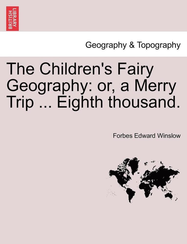 The Children's Fairy Geography 1